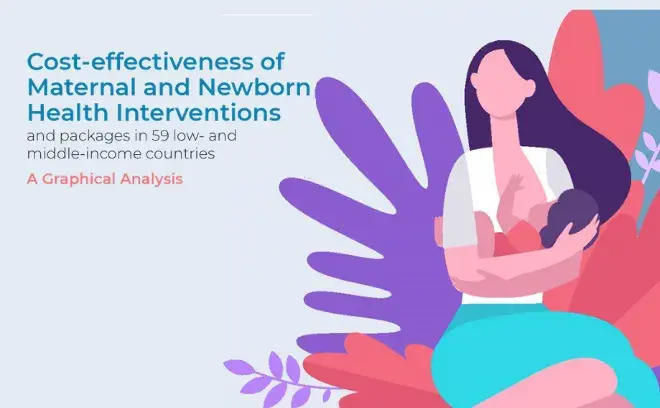 Cost-effectiveness of Maternal and Newborn Health Interventions